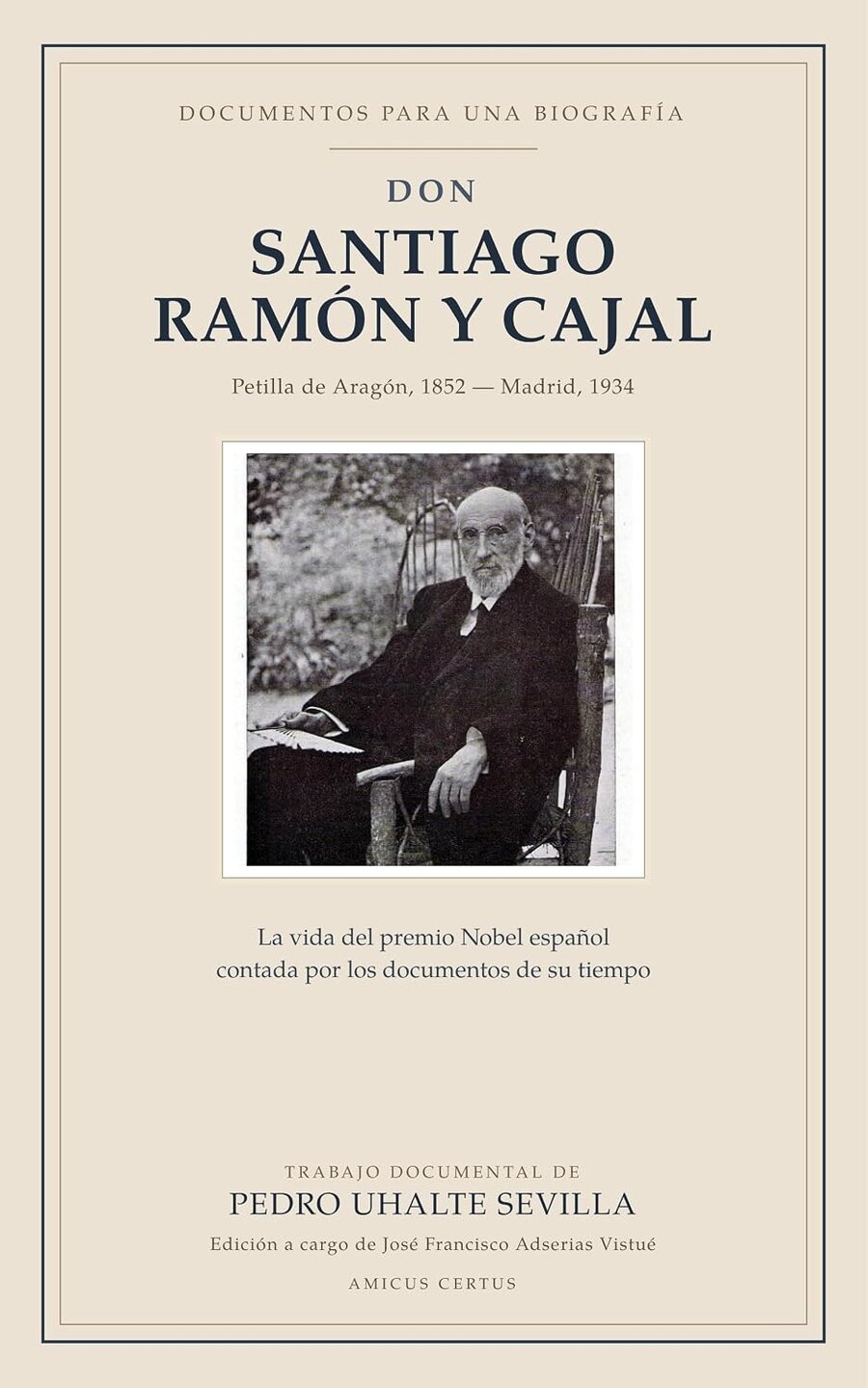 Don Santiago Ramón y Cajal — Pedro Uhalte Sevilla