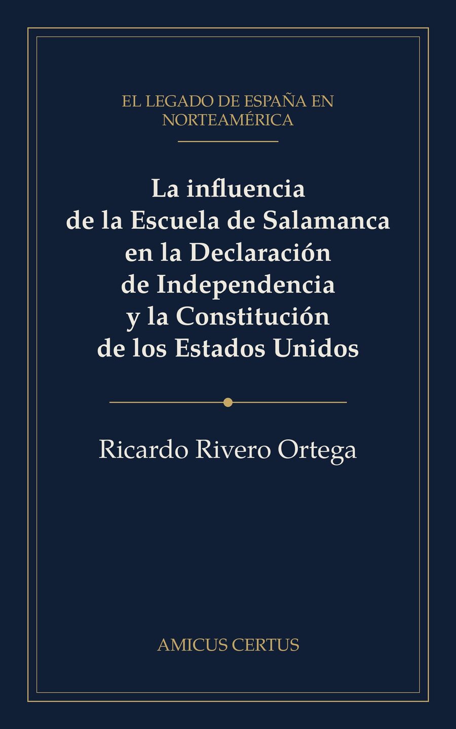 La influencia de la Escuela de Salamanca — Ricardo Rivero Ortega