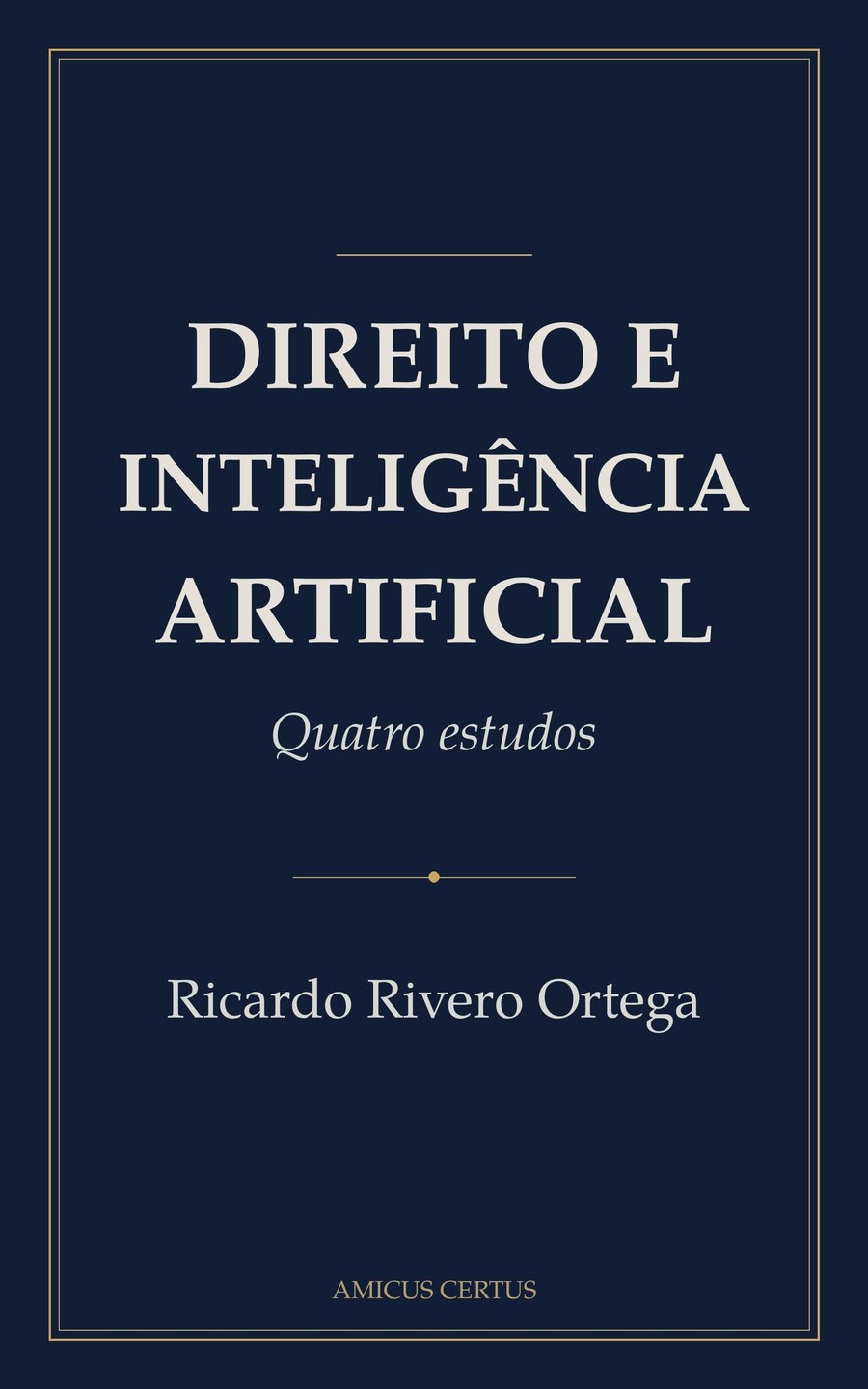 Direito e Inteligência Artificial — Ricardo Rivero Ortega
