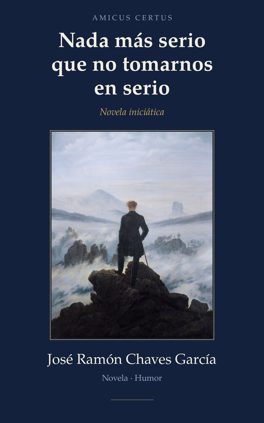 Nada más serio que no tomarnos en serio
